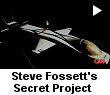 When adventurer Steve Fossett died, he was working on a secret project to explore the bottom of the sea.